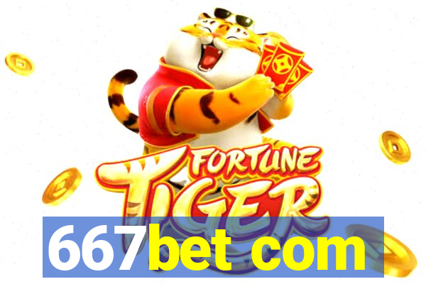 667bet com